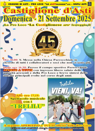 Castiglione d’Asti - La Pro Loco festeggia 45 anni con evento collettivo